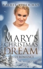 Mary's Christmas Dream By Rachel Yoder Cover Image