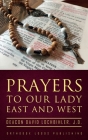 Prayers to Our Lady East and West Cover Image