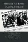 Struggle for Power the Longest School Strike: In New York State History By Leon Bock Kavunedus, Leon Bock Cover Image