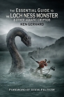 The Essential Guide to the Loch Ness Monster & Other Aquatic Cryptids Cover Image