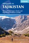 Trekking in Tajikistan: The Northern Ranges, Pamirs and Afganistan's Wakhan Corridor Cover Image