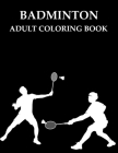 Badminton Adult Coloring Book Cover Image