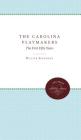 The Carolina Playmakers: The First Fifty Years By Walter Spearman, Samuel Selden Cover Image