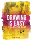 Drawing Is Easy: A Step-By-Step Guide Cover Image