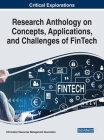 Research Anthology on Concepts, Applications, and Challenges of FinTech By Information Reso Management Association (Editor) Cover Image