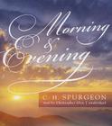 Morning & Evening By Charles Haddon Spurgeon, Christopher Glyn (Read by) Cover Image