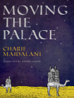 Moving the Palace By Charif Majdalani, Edward Gauvin (Translator) Cover Image