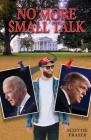 No More Small Talk Cover Image