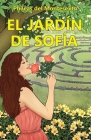 El Jardín de Sofía By Phileas Del Montesexto Cover Image
