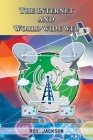 The Internet and World Wide Web By Roy Jackson Cover Image