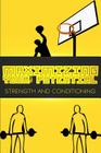 Maximizing Your Potential: Strength and Conditioning By @Advicebball Cover Image