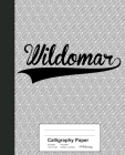 Calligraphy Paper: WILDOMAR Notebook By Weezag Cover Image