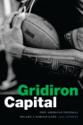 Gridiron Capital: How American Football Became a Samoan Game By Lisa Uperesa Cover Image