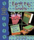 Earth Day Crafts (Fun Holiday Crafts Kids Can Do!) By Carol Gnojewski Cover Image