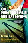 The Michigan Murders By Edward Keyes Cover Image