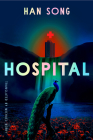 Hospital By Han Song, Michael Berry (Translator) Cover Image
