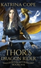 Thor's Dragon Rider: Books 4 - 6 Cover Image