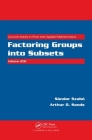 Factoring Groups Into Subsets (Lecture Notes in Pure and Applied Mathematics) Cover Image