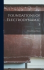Foundations of Electrodynamics Cover Image