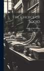 The Choice of Books Cover Image