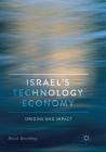 Israel's Technology Economy: Origins and Impact (Middle East in Focus) By David Rosenberg Cover Image