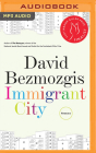 Immigrant City: Stories By David Bezmozgis, Murray Furrow (Read by) Cover Image