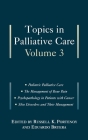 Topics in Palliative Care: Volume 3 By Russell K. Portenoy (Editor), Eduardo Bruera (Editor) Cover Image