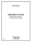 Trumpet Tunes: Building Self-Confidence Through Melodic Playing Cover Image