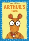 Arthur's Tooth By Marc Brown Cover Image