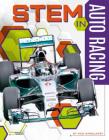 STEM in Auto Racing (Stem in Sports) Cover Image
