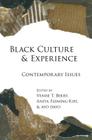 Black Culture and Experience: Contemporary Issues (Black Studies and Critical Thinking #71) By Rochelle Brock (Other), Cynthia B. Dillard (Other), III Johnson, Richard Greggory (Other) Cover Image