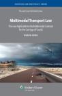 Multimodal Transport Law: The Law Applicable to the Multimodal Contract for the Carriage of Goods By Marian Hoeks Cover Image