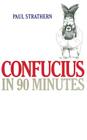 Confucius in 90 Minutes Lib/E (Philosophers in 90 Minutes) Cover Image