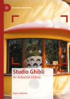 Studio Ghibli: An Industrial History Cover Image