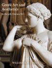 Greek Art and Aesthetics in the Fourth Century B.C. (Publications of the Department of Art and Archaeology #44) By William A. P. Childs Cover Image