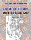 200 Animals Planet - Adult Coloring Book - Koala, Panda, Llama, Anaconda, other Cover Image