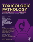 Haschek and Rousseaux's Handbook of Toxicologic Pathology, Volume 4: Toxicologic Pathology of Organ Systems By Wanda M. Haschek-Hock (Editor), Colin G. Rousseaux (Editor), Matthew A. Wallig (Editor) Cover Image
