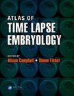 Atlas of Time Lapse Embryology Cover Image
