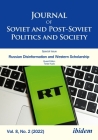 Journal of Soviet and Post-Soviet Politics and Society, Vol. 8, No. 2 (2022): Russian Disinformation and Western Scholarship  Cover Image