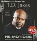 He-Motions: Even Strong Men Struggle By T. D. Jakes, Richard Allen (Read by) Cover Image