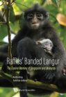 Raffles' Banded Langur: The Elusive Monkey of Singapore and Malaysia Cover Image