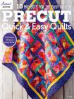 Precut Quick & Easy Quilts By Annie's Cover Image