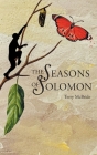 The Seasons of Solomon By Terry McBride Cover Image