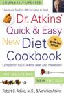 Dr. Atkins' Quick & Easy New Diet Cookbook: Companion to Dr. Atkins' New Diet Revolution By Robert C. Atkins, M.D., Veronica Atkins Cover Image