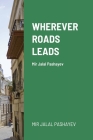 Wherever roads leads: Mir Jalal Pashayev Cover Image