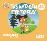 Tas and Gem Like to Play: Book 46 By William Ricketts, Dean Maynard (Illustrator) Cover Image