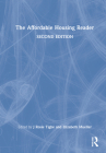 The Affordable Housing Reader By Elizabeth Mueller (Editor), J. Rosie Tighe (Editor) Cover Image