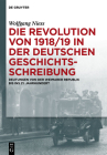 Die Revolution von 1918/19 in der deutschen Geschichtsschreibung Cover Image