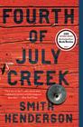 Fourth of July Creek: A Novel Cover Image