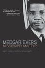 Medgar Evers: Mississippi Martyr Cover Image